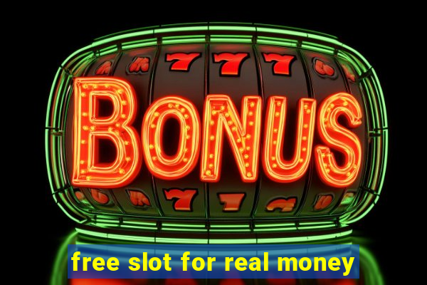 free slot for real money