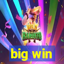 big win