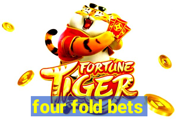 four fold bets