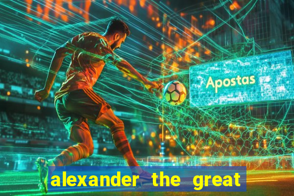 alexander the great world conqueror slot