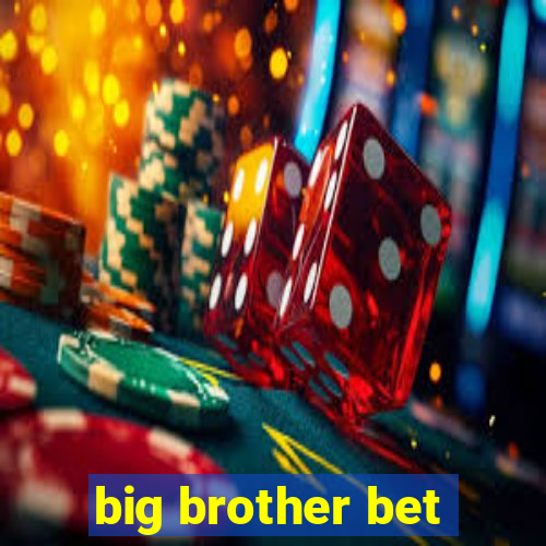 big brother bet