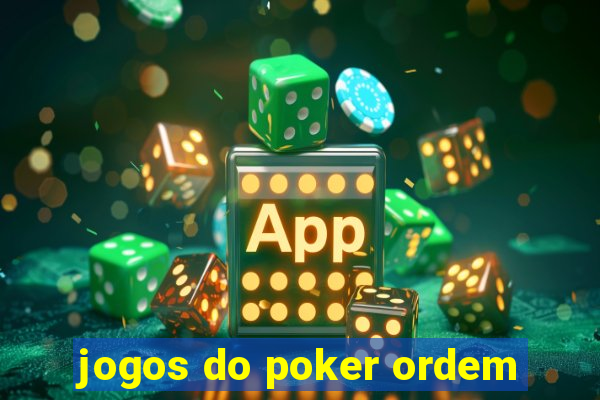 jogos do poker ordem