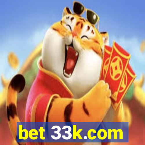 bet 33k.com