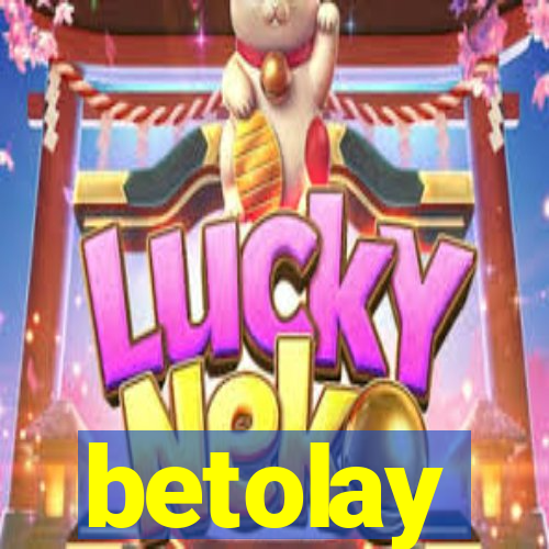 betolay