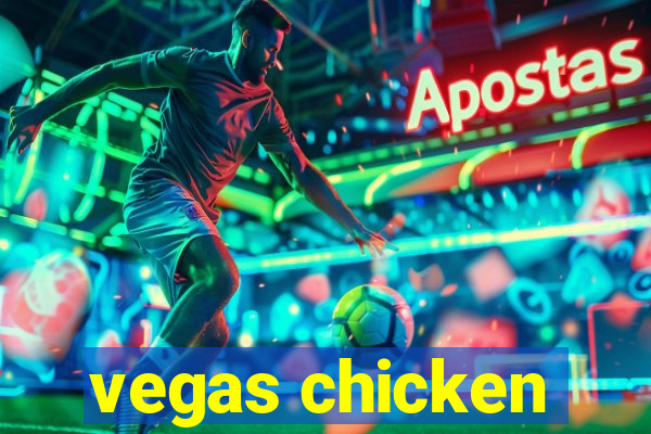 vegas chicken