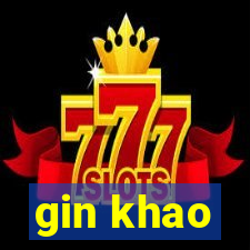 gin khao