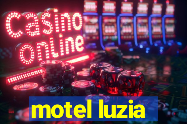 motel luzia