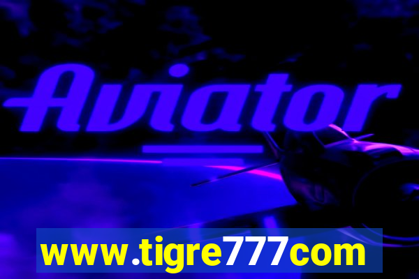 www.tigre777com