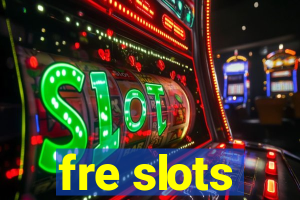 fre slots