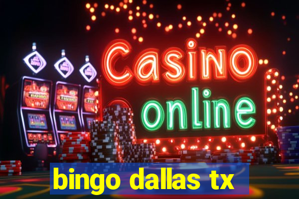 bingo dallas tx