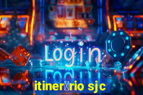 itiner谩rio sjc