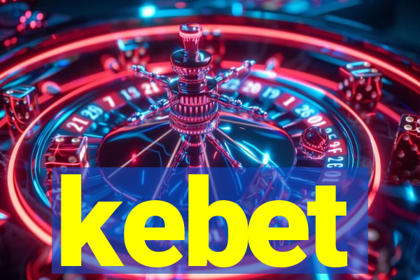 kebet