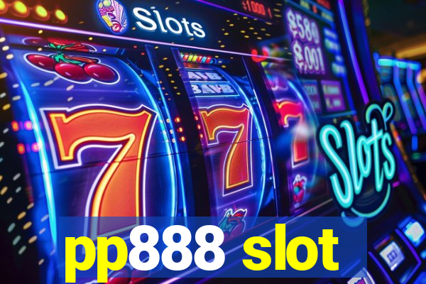 pp888 slot