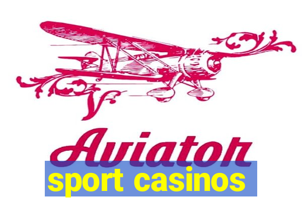 sport casinos