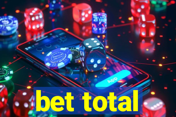 bet total