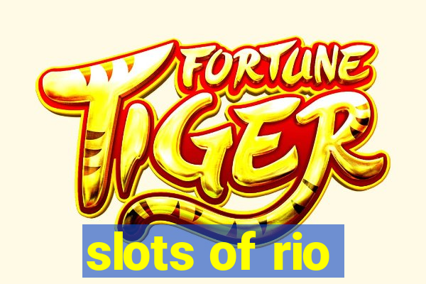 slots of rio