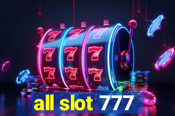 all slot 777