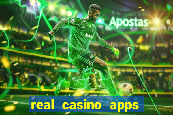 real casino apps real money