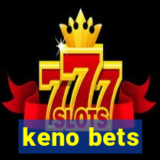 keno bets