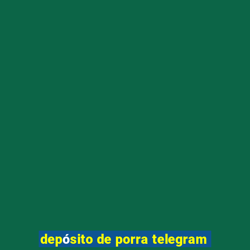 depósito de porra telegram