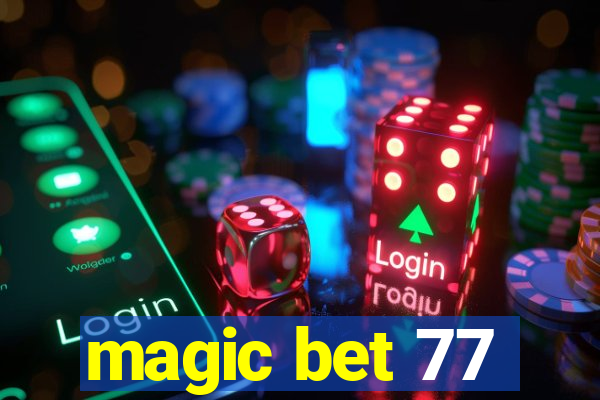 magic bet 77