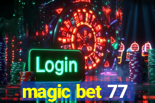 magic bet 77