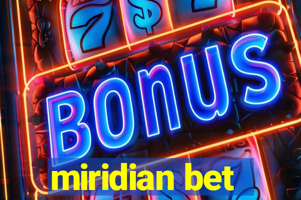 miridian bet