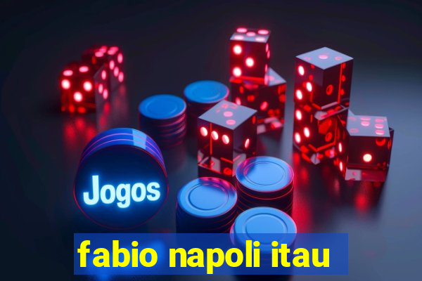 fabio napoli itau