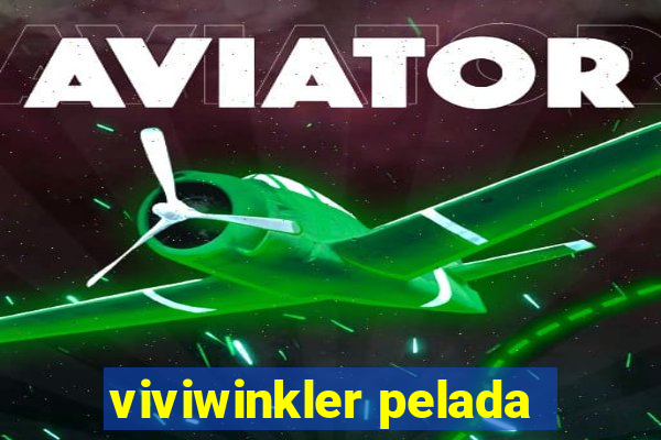 viviwinkler pelada