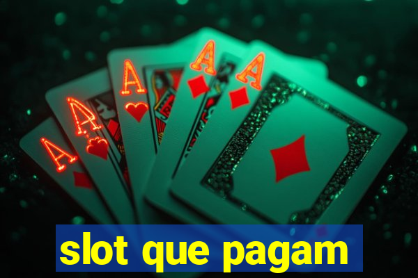 slot que pagam