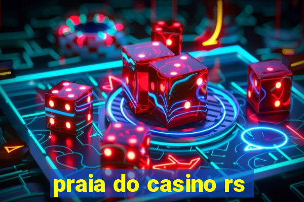 praia do casino rs