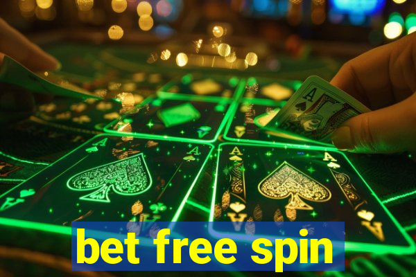 bet free spin