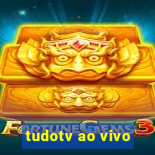 tudotv ao vivo