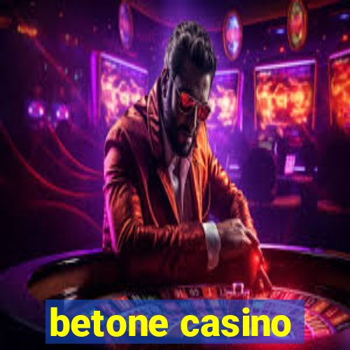 betone casino