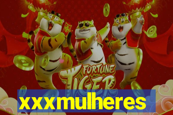 xxxmulheres