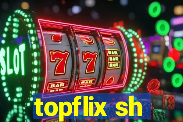 topflix sh