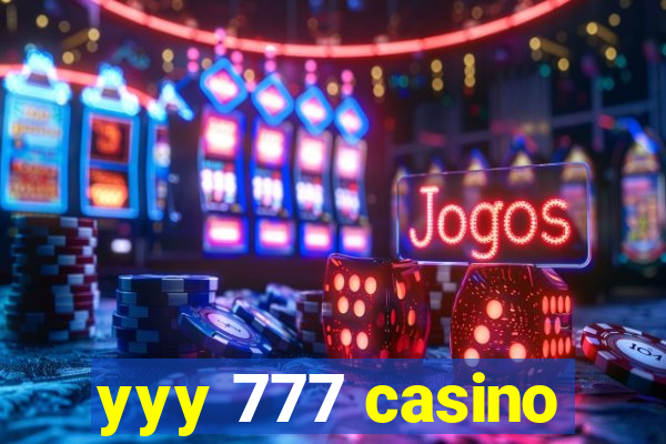 yyy 777 casino