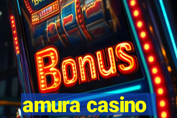 amura casino