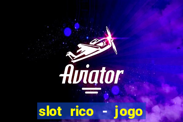 slot rico - jogo de cartas