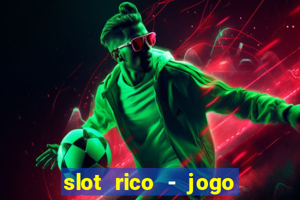 slot rico - jogo de cartas