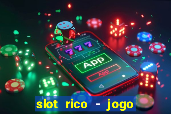 slot rico - jogo de cartas