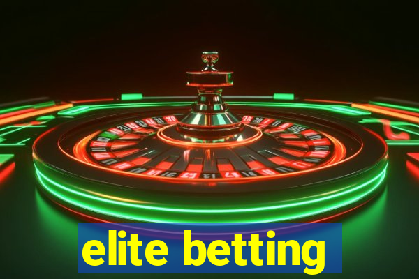 elite betting