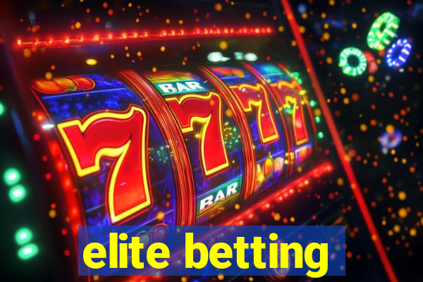 elite betting