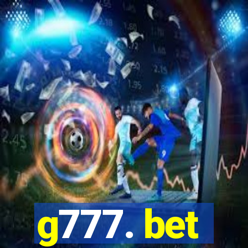 g777. bet