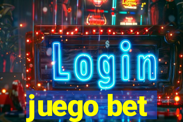 juego bet