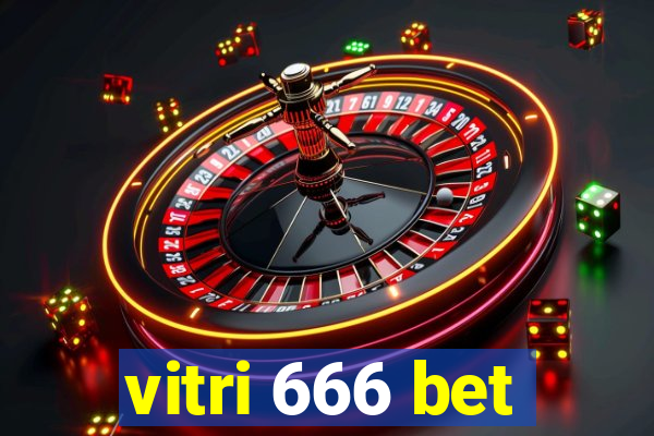 vitri 666 bet