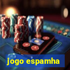 jogo espamha