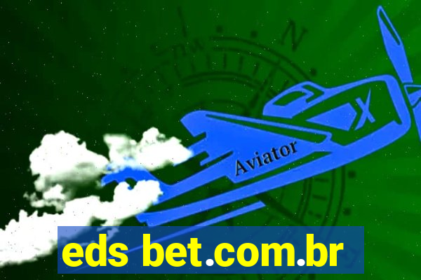 eds bet.com.br