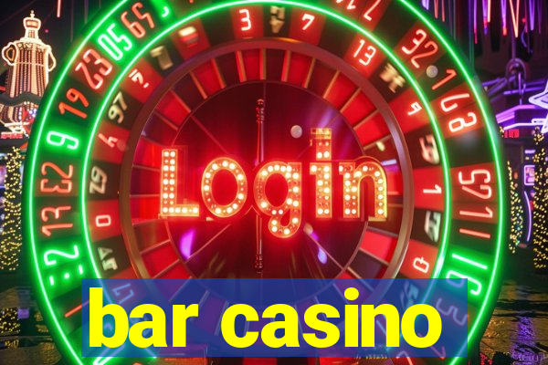 bar casino