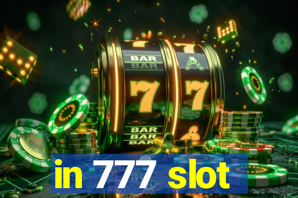 in 777 slot